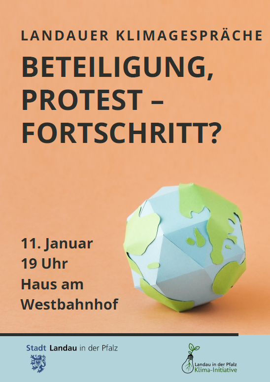 Orangenes Plakat mit einem Erdball und dem Schriftzug Landauer Klimagespräche Beteiligung, Protest - Fortschritt?